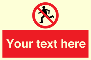 Custom No Running Sign